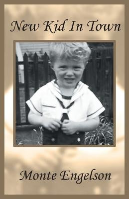 New Kid In Town by Engelson, Monte
