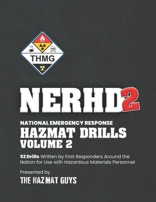 National Emergency Response HazMat Drills Volume 2: National Emergency Response Hazmat Drills Volume 2 by Guys, The Hazmat