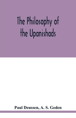The philosophy of the Upanishads by Deussen, Paul
