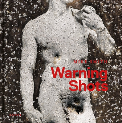 Warning Shots by Smith, Mike