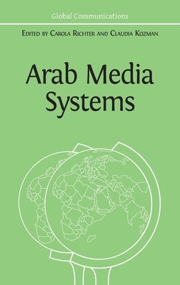 Arab Media Systems by Richter, Carola