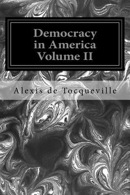 Democracy in America Volume II by Reeve, Henry