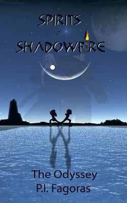 Spirits of Shadowfire by P. I. Fagoras