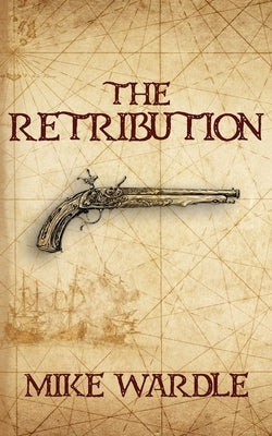 The Retribution by Wardle, Mike