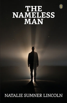 The Nameless Man by Lincoln, Natalie Sumner