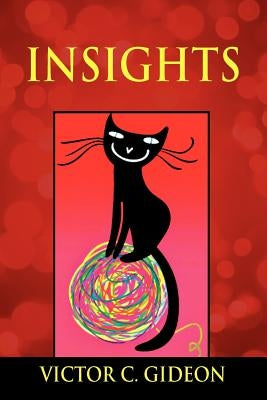 Insights by Gideon, Victor C.