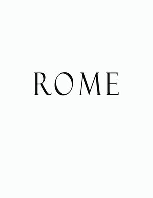 Rome: Black and White Decorative Book to Stack Together on Coffee Tables, Bookshelves and Interior Design - Add Bookish Char by Decor, Bookish Charm