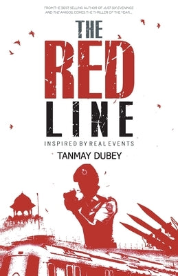 The Red Line by Dubey, Tanmay