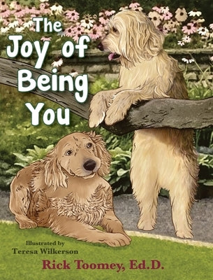 The Joy of Being You by Toomey, Rick