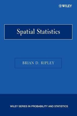 Spatial Statistics by Ripley, Brian D.
