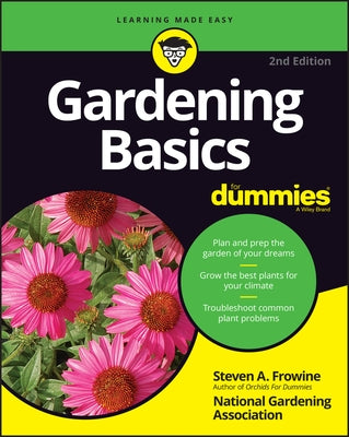 Gardening Basics for Dummies by National Gardening Association