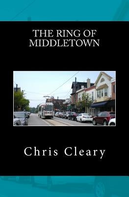 The Ring of Middletown by Cleary, Chris