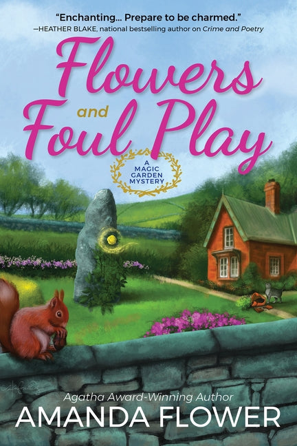 Flowers and Foul Play: A Magic Garden Mystery by Flower, Amanda