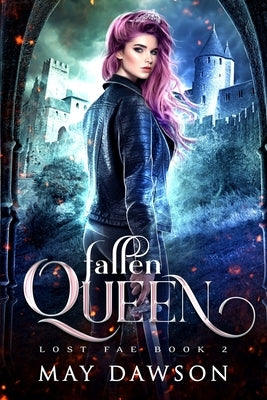 Fallen Queen by Dawson, May
