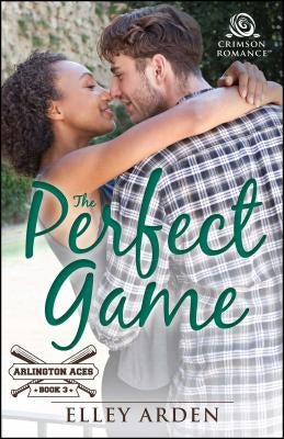 The Perfect Game by Arden, Elley
