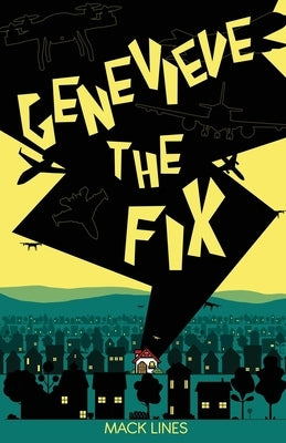 Genevieve, the Fix by Lines, Mack