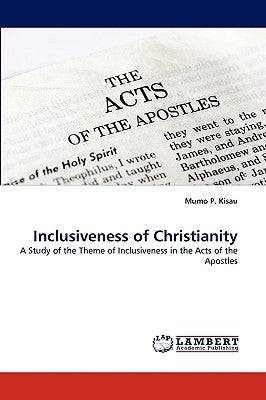 Inclusiveness of Christianity by Kisau, Mumo P.