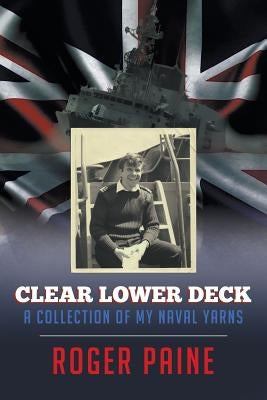 Clear Lower Deck by Paine, Roger
