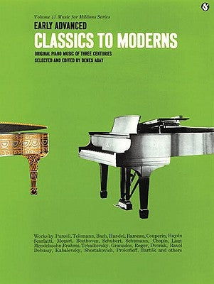 Early Advanced Classics to Moderns: Music for Millions Series by Agay, Denes