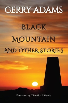 Black Mountain: And Other Stories by Adams, Gerry
