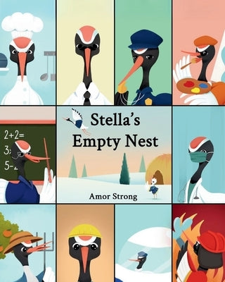 Stella's Empty Nest by Strong, Amor