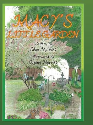 Macy's Little Garden by Malpass, Edna