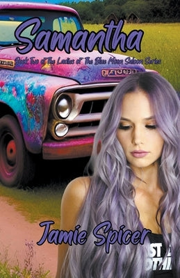 Samantha: Book Two of the Ladies of the Blue Moon by Spicer, Jamie