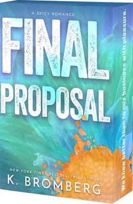 Final Proposal by Bromberg, K.