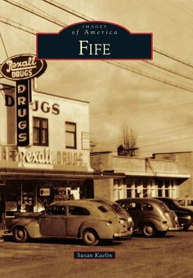 Fife by Kaelin, Susan