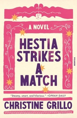 Hestia Strikes a Match by Grillo, Christine