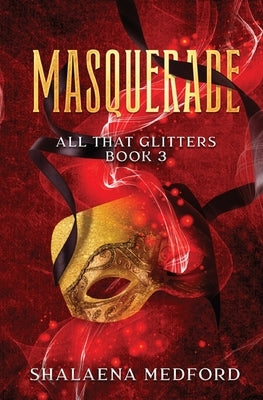 Masquerade by Medford, Shalaena
