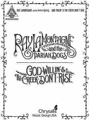 Ray Lamontagne and the Pariah Dogs - God Willin' & the Creek Don't Rise by Lamontagne, Ray