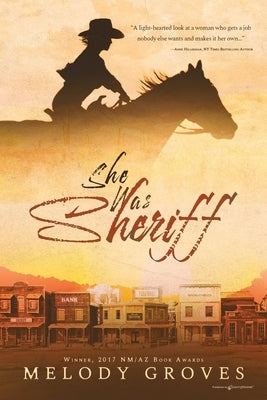 She Was Sheriff by Groves, Melody