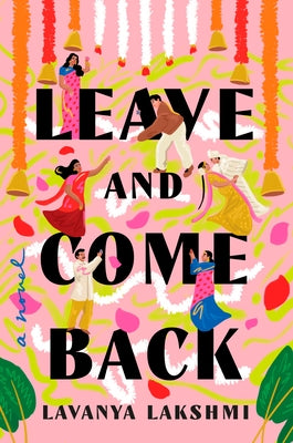 Leave and Come Back by Lakshmi, Lavanya