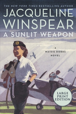 A Sunlit Weapon by Winspear, Jacqueline