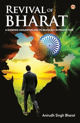 Revival Of Bharat by Singh, Anirudh Bharat