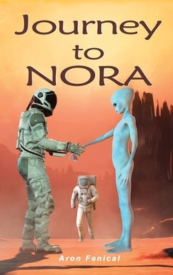 Journey to Nora by Fenical, Aron