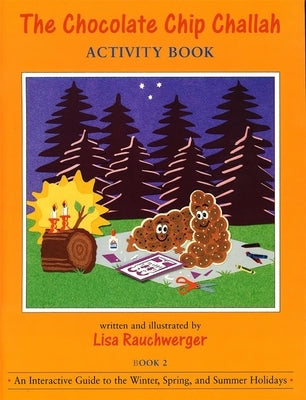 Chocolate Chip Challah Activity Book 2 by House, Behrman