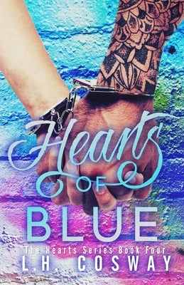 Hearts of Blue by Cosway, L. H.