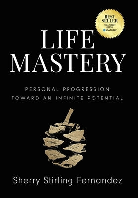 Life Mastery by Fernandez, Sherry Lynn