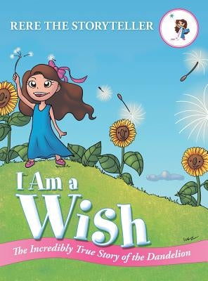 I Am a Wish by Rere the Storyteller