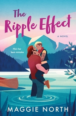 The Ripple Effect by North, Maggie
