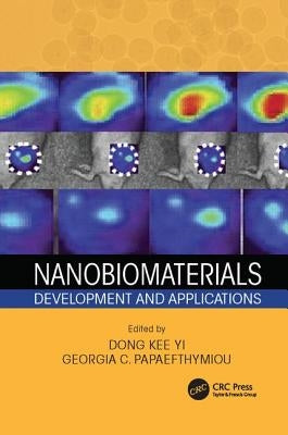Nanobiomaterials: Development and Applications by Yi, Dong