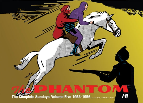 The Phantom: The Complete Sundays Volume 5: 1953-1956 by Falk, Lee