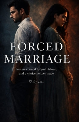 Forced Marriage by Heart, Jass