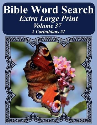 Bible Word Search Extra Large Print Volume 37: 2 Corinthians #1 by Pope, T. W.