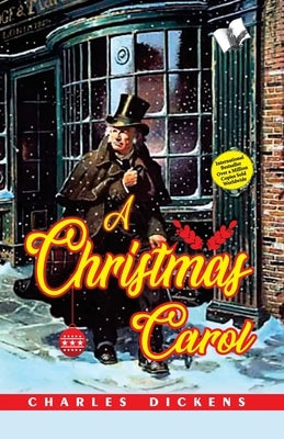 A Christmas Carol by Dickens, Charles
