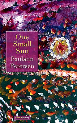One Small Sun by Petersen, Paulann