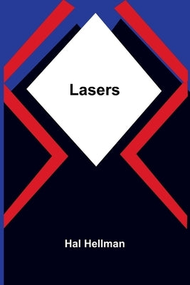 Lasers by Hellman, Hal