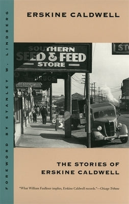 Stories of Erskine Caldwell by Caldwell, Erskine